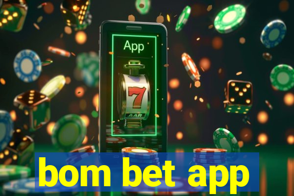 bom bet app